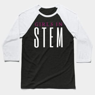 Girls In Stem Baseball T-Shirt